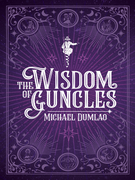 Title details for The Wisdom of Guncles by Michael Dumlao - Available
